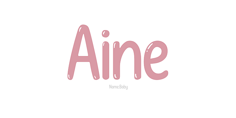 Aine - Name Meaning and Popularity