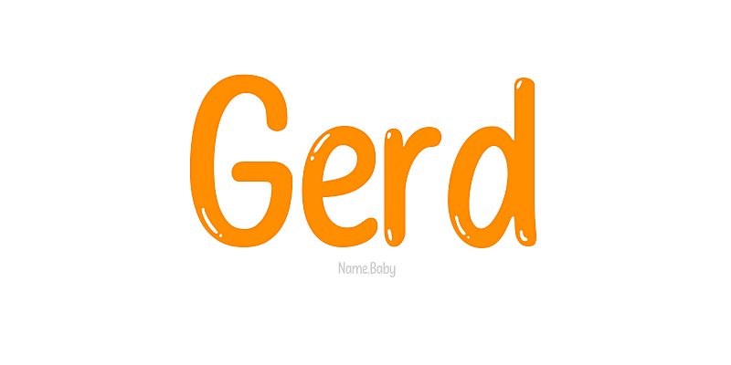 Gerd Name Gerd - Name Meaning and Popularity